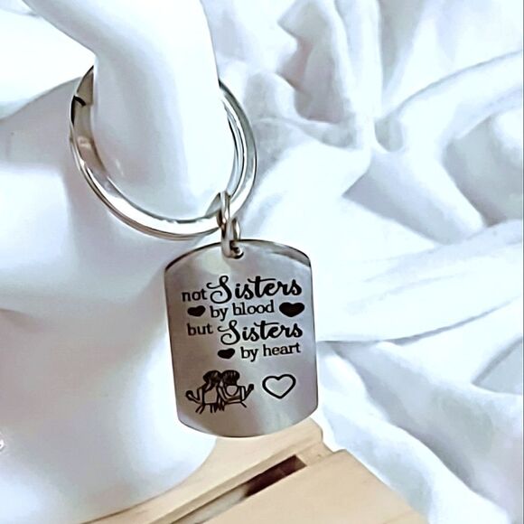 STAINLESS STEEL (NOT SISTER'S BY BLOOD BUT SISTERS BY HEART) KEYCHAIN - Picture 1 of 5